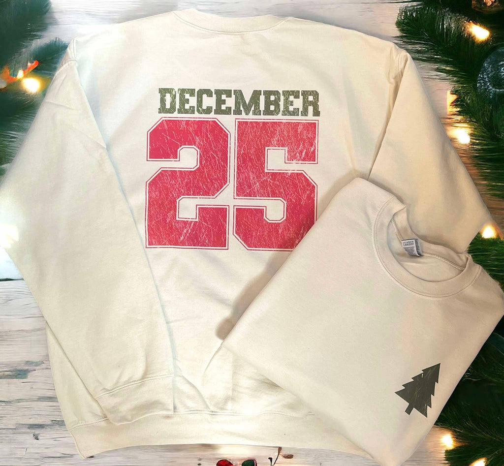 December 25 Christmas Two Sided Sweatshirt