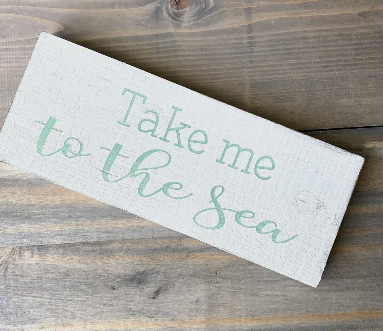 Take Me To The Sea Sign